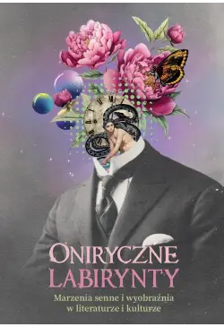 Oniryczne labirynty....