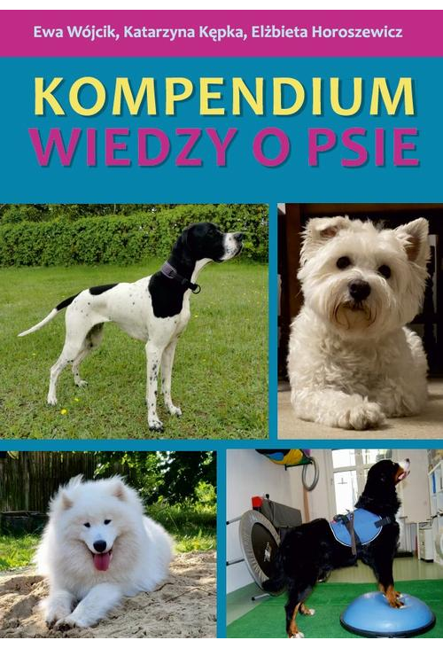 Kompendium wiedzy o psie