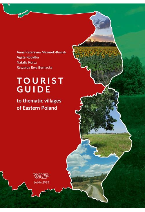 Tourist guide to thematic villages of Eastern Poland