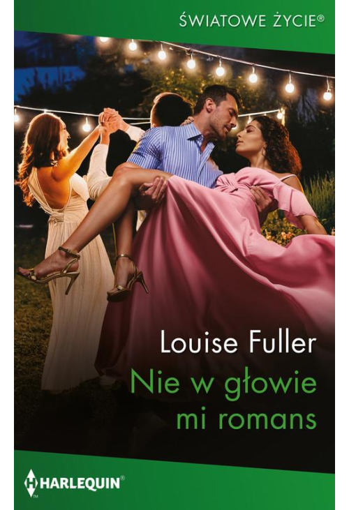 Nie w głowie mi romans
