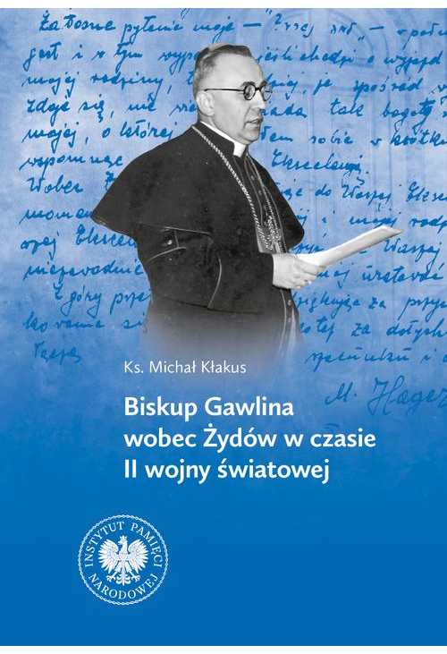 Biskup Gawlina wobec Żydów w czasie II wojny światowej