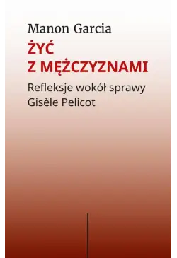 Żyć z mężczyznami
