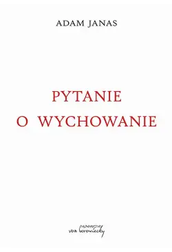 Pytanie o wychowanie