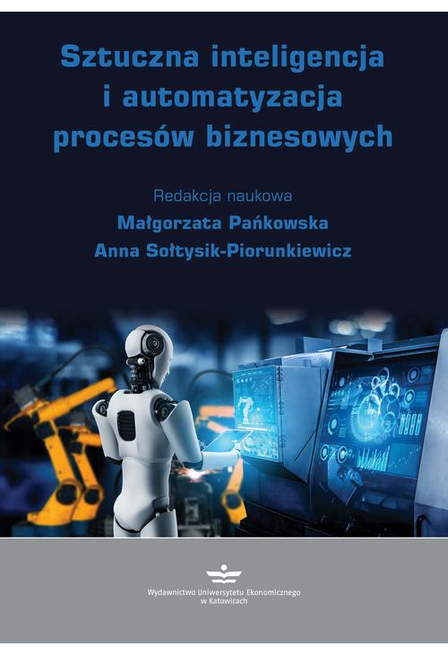 Sztuczna inteligencja i automatyzacja procesów biznesowych