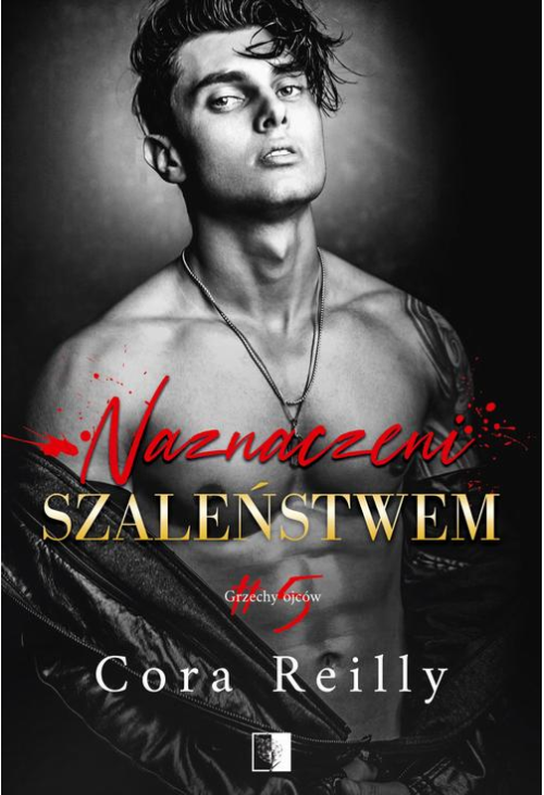 Grzechy ojców Tom 5 Naznaczeni szaleństwem
