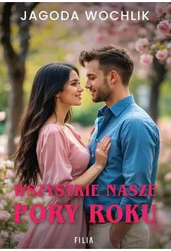 Wszystkie nasze pory roku