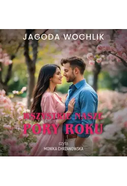 Wszystkie nasze pory roku