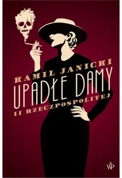 Upadłe damy II Rzeczpospolitej