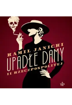 Upadłe damy II Rzeczpospolitej