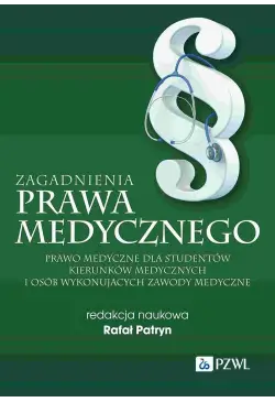 Zagadnienia prawa medycznego