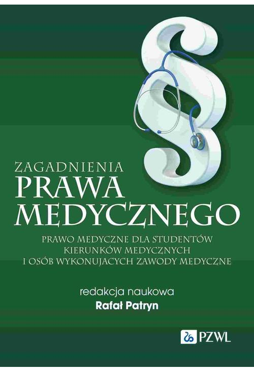 Zagadnienia prawa medycznego