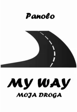 MY WAY MOJA DROGA