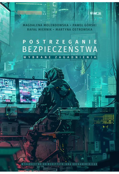 Postrzeganie bezpieczeństwa – wybrane zagadnienia