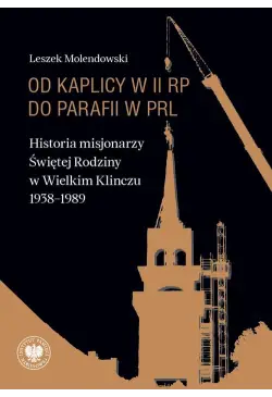 Od kaplicy w II RP do...