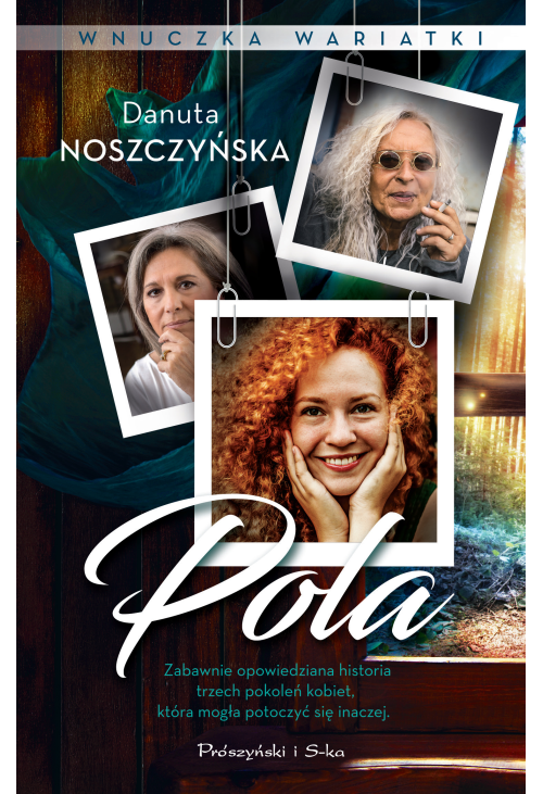 Wnuczka wariatki. Pola