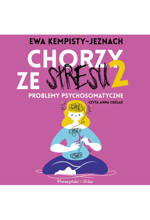 Chorzy ze stresu 2