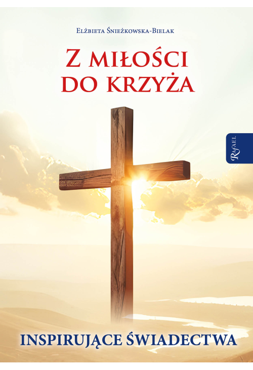 Z miłości do krzyża