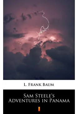 Sam Steele’s Adventures in...