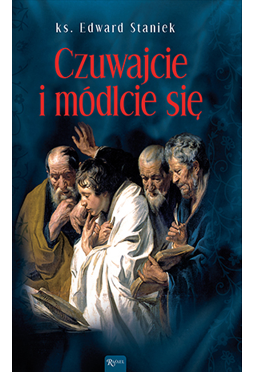 Czuwajcie i módlcie się