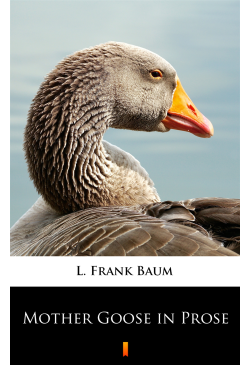 Mother Goose in Prose