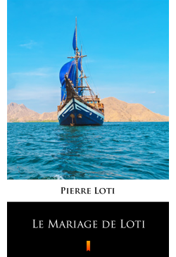 Le Mariage de Loti