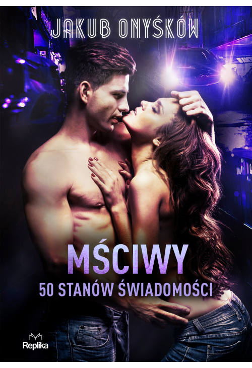 Mściwy. 50 stanów świadomości