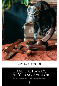 Dave Dashaway, the Young...