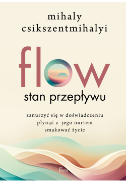Flow. Stan przepływu