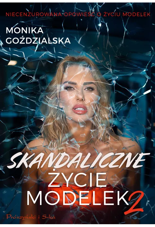 Skandaliczne życie modelek 2