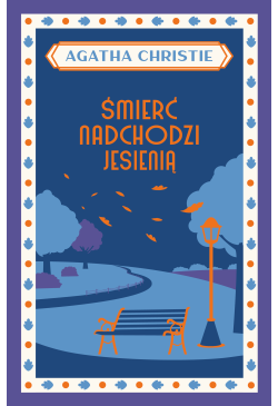Śmierć nadchodzi jesienią