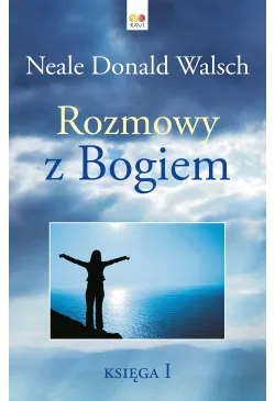 Rozmowy z Bogiem. Księga 1