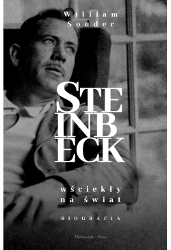Steinbeck. Wściekły na świat