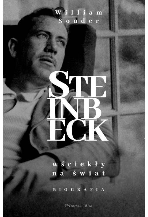 Steinbeck. Wściekły na świat
