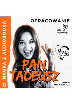 Pan Tadeusz – lektura z...