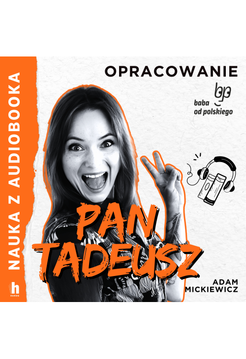 Pan Tadeusz – lektura z opracowaniem