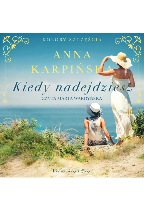 Kiedy nadejdziesz