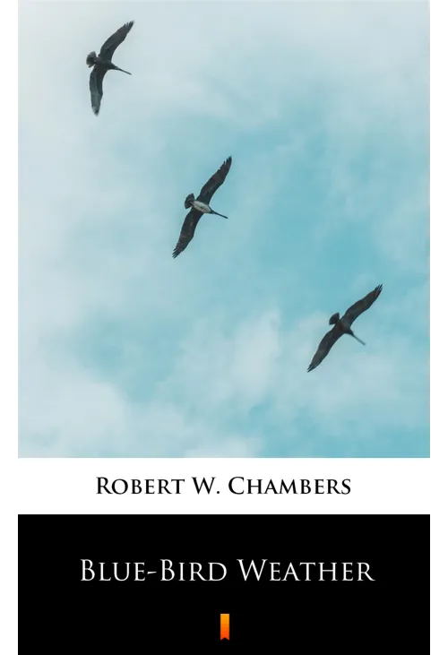 Blue-Bird Weather