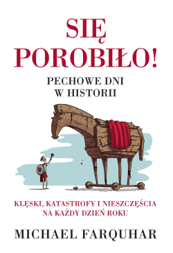 Się porobiło! Pechowe dni w...
