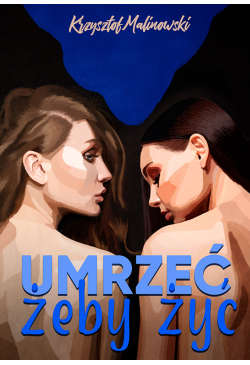 Umrzeć, żeby żyć
