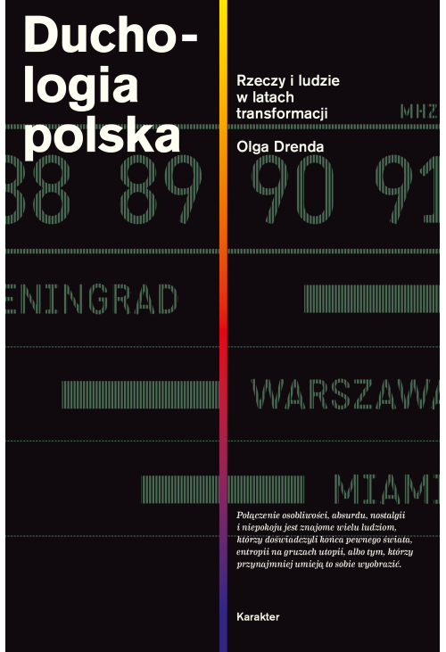 Duchologia polska. Rzeczy i ludzie w latach transformacji