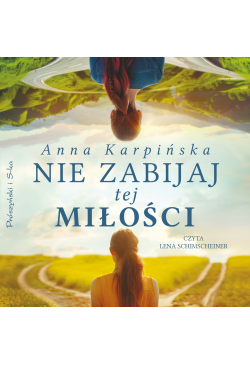 Nie zabijaj tej miłości