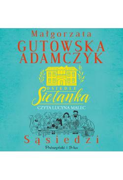 Osiedle Sielanka. Sąsiedzi