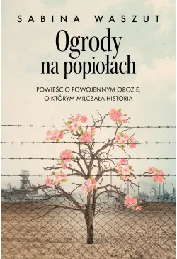 Ogrody na popiołach