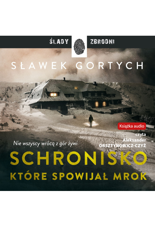 Schronisko, które spowijał mrok