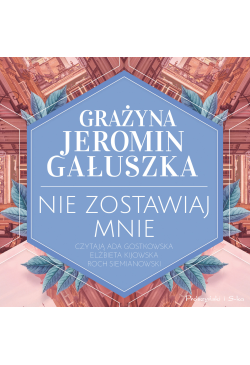 Nie zostawiaj mnie