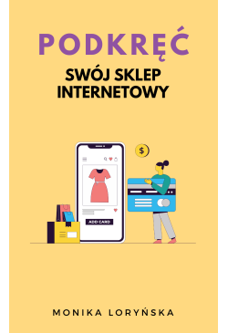 Podkręć swój sklep internetowy