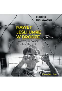 Nawet jeśli umrę w drodze