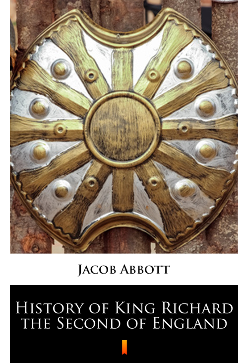 History of King Richard the Second of England
