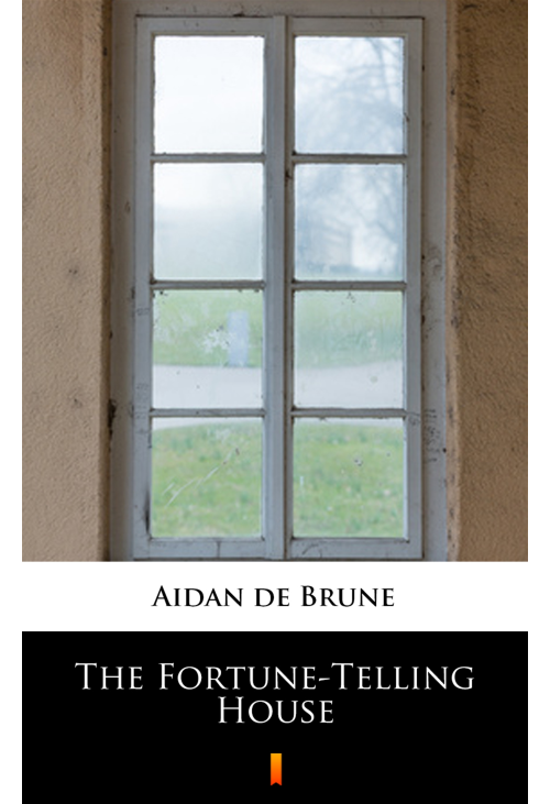 The Fortune-Telling House