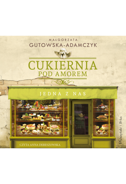Cukiernia Pod Amorem. Jedna z nas
